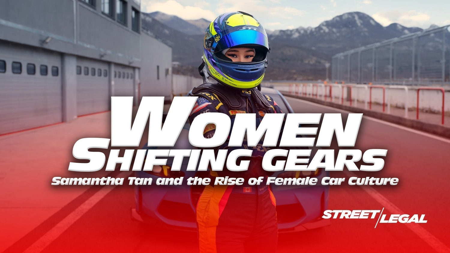 Women Shifting Gears: Samantha Tan and the Rise of Female Car Culture